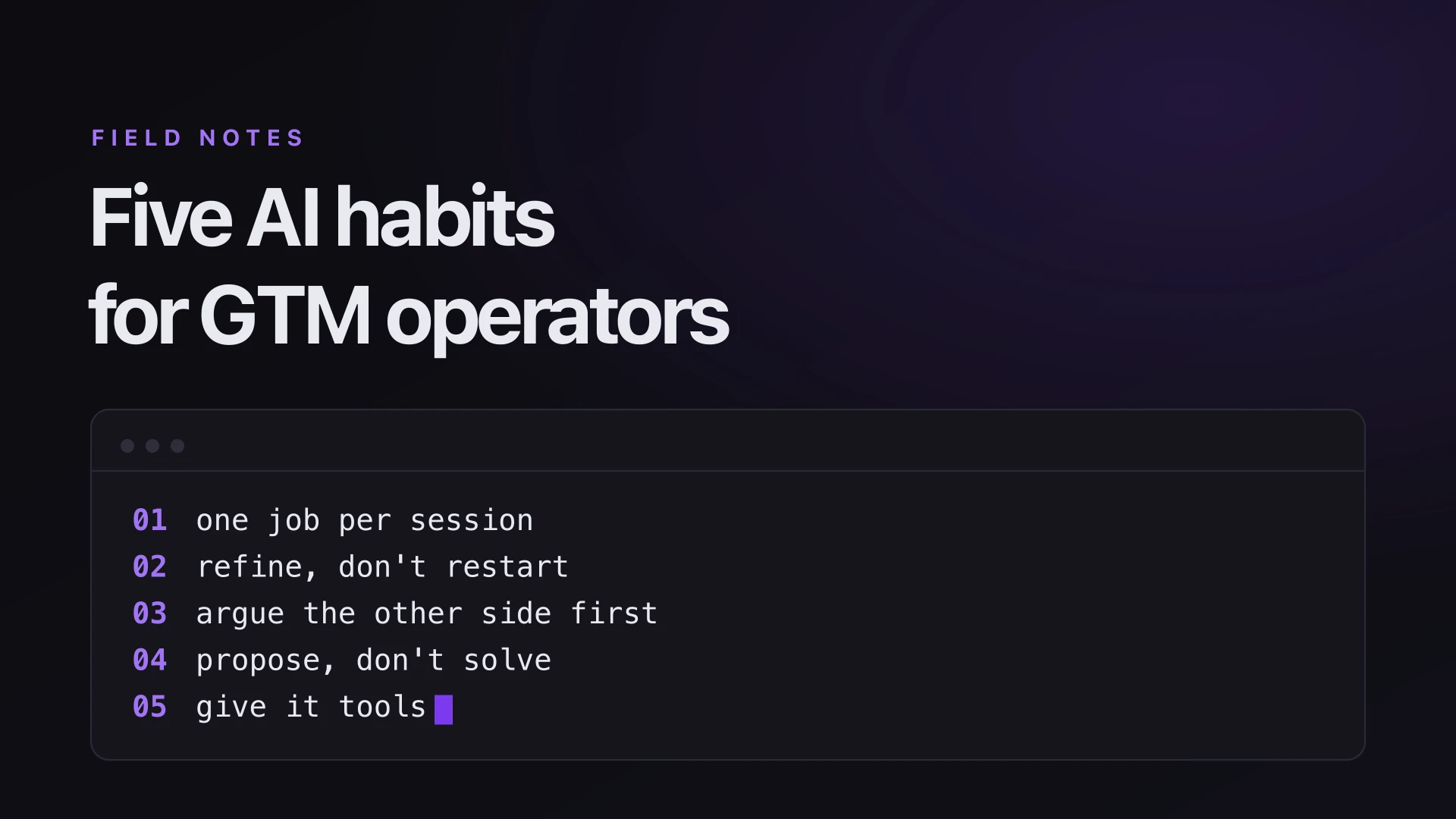 Five AI Habits for GTM Operators