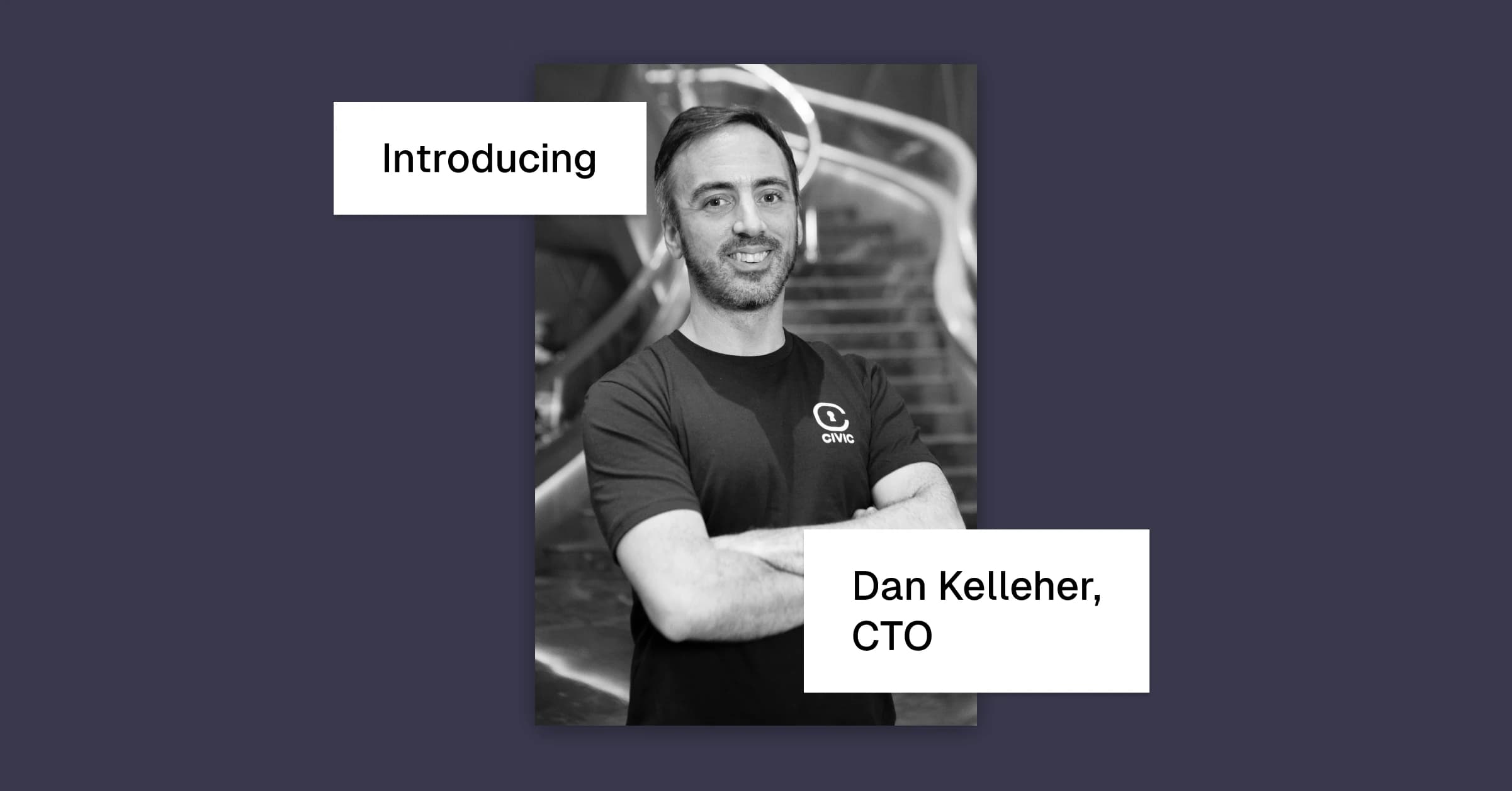 Daniel Kelleher appointed as Chief Technology Officer at Civic